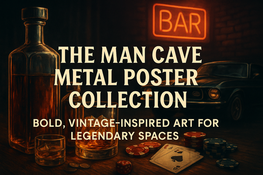 Dark, cinematic digital artwork of a man cave scene featuring whiskey bottles, poker chips, and a classic muscle car. Banner text reads: ‘The Man Cave Metal Poster Collection – Bold, Vintage-Inspired Art for Legendary Spaces.