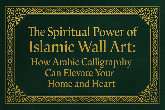 Blog banner featuring the title "The Spiritual Power of Islamic Wall Art" in elegant Arabic-inspired typography on a deep green and gold background with Islamic geometric motifs and floral patterns, designed in 3:2 landscape ratio.