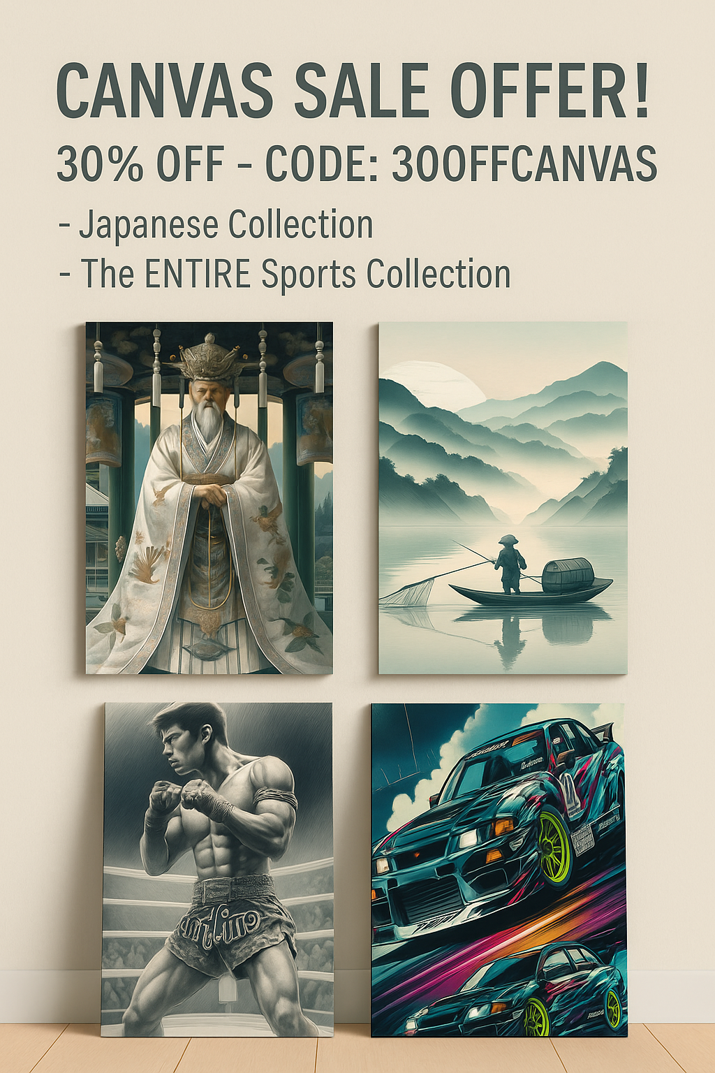 Canvas art prints of a warrior, mountain landscape, boxer, and car on a wall with promotional text for a sale.