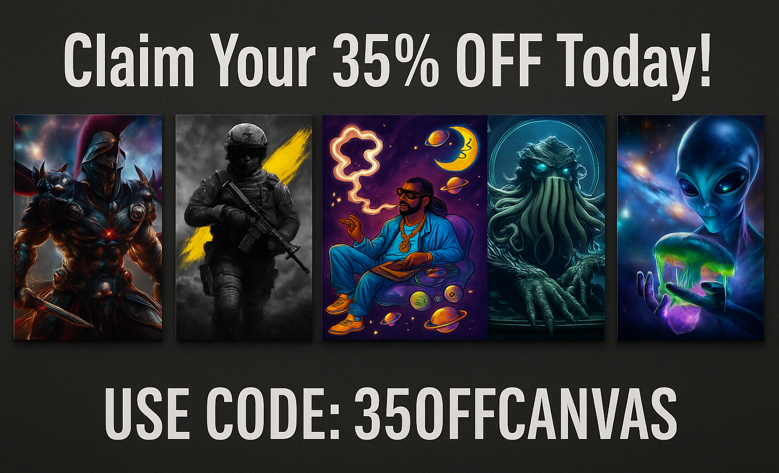 Promotional banner showing five canvas prints from Canvas Connoisseurs—Spartan warrior, modern soldier, cosmic Snoop Dogg artwork, Cthulhu creature, and alien holding glowing mushroom, advertising 35% OFF with code 35OFFCANVAS.