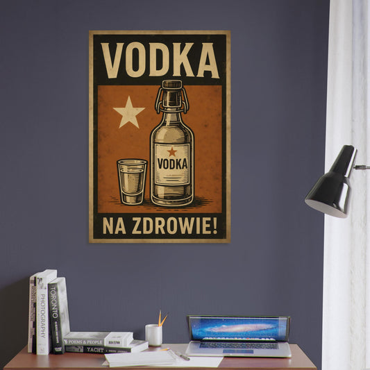 Metal poster with vintage vodka bottle and shot glass featuring Polish salute and distressed design.