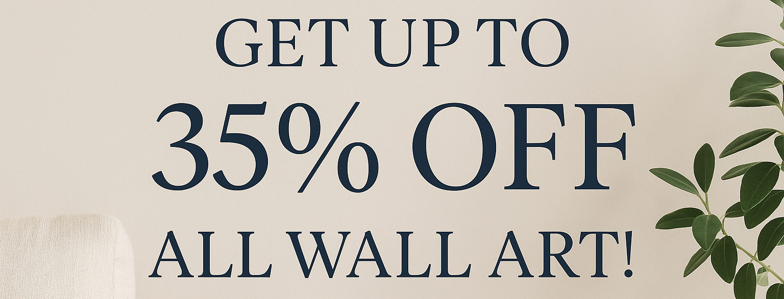 “Clean, minimalist 3:2 promotional banner with navy serif text reading ‘GET UP TO 35% OFF ALL WALL ART!’ centered against a homely beige background featuring a soft fabric sofa and green houseplant, creating a cozy and inviting interior scene.