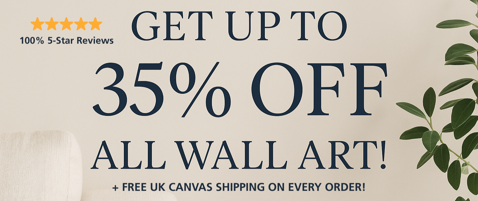 Clean, minimalist promotional banner with navy serif text reading ‘GET UP TO 35% OFF ALL WALL ART! + FREE UK CANVAS SHIPPING ON EVERY ORDER!’ centered against a homely beige background, with a 100% 5 star trust review rating badge top left, featuring a soft fabric sofa and green houseplant, creating a cozy and inviting interior scene.