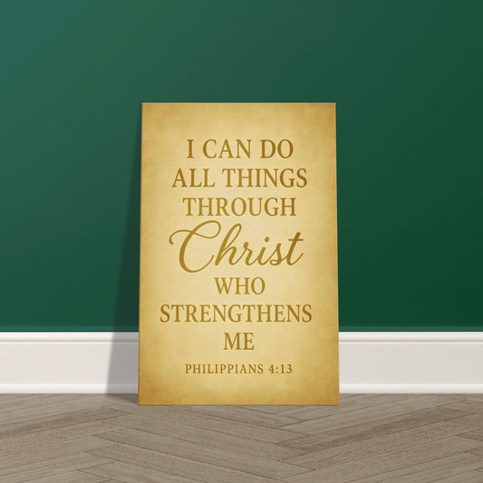 Philippians 4:13 scripture in golden calligraphy on parchment-style glowing background, 2:3 portraitm displayed on premium canvas wall art print.